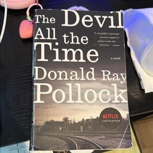The Devil All the Time Book by Donald Ray Pollock